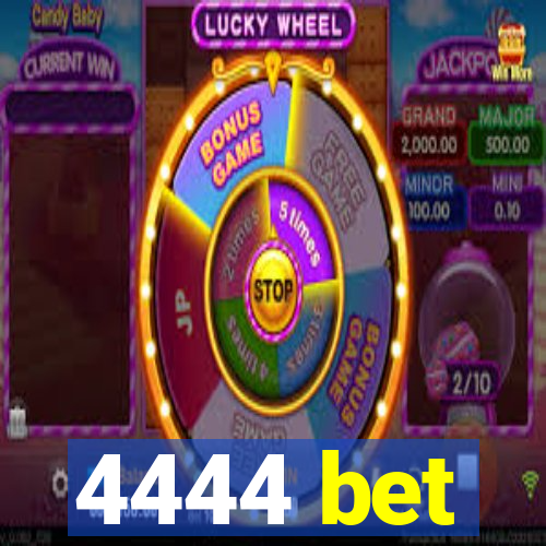 4444 bet